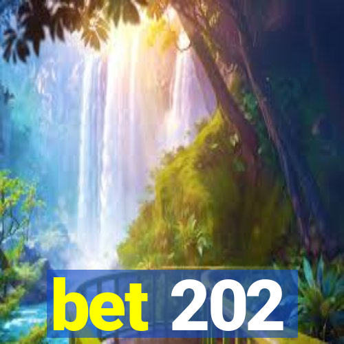 bet 202